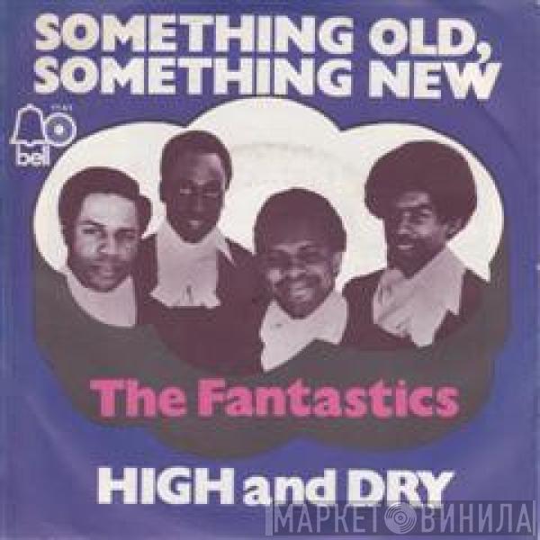 The Fantastics - Something Old, Something New