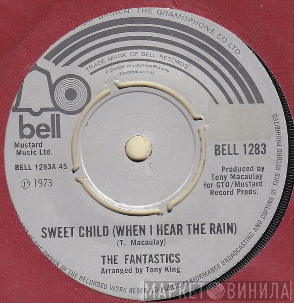 The Fantastics - Sweet Child (When I Hear The Rain)