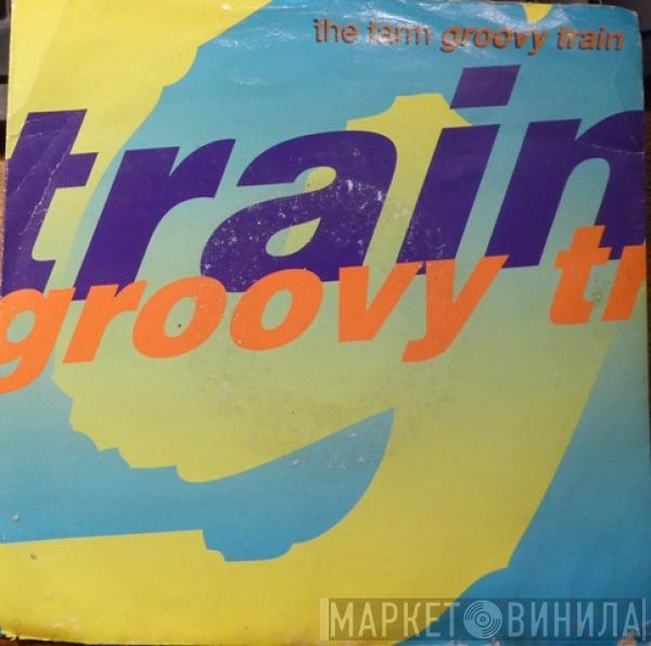 The Farm - Groovy Train