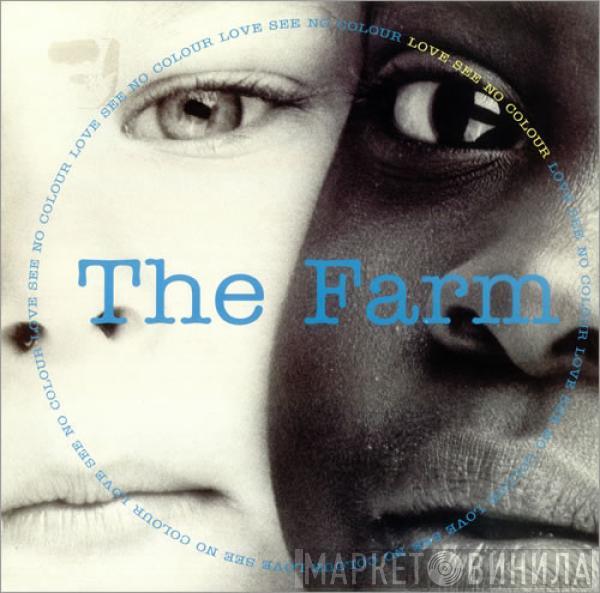 The Farm - Love See No Colour