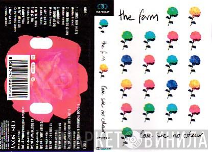  The Farm  - Love See No Colour