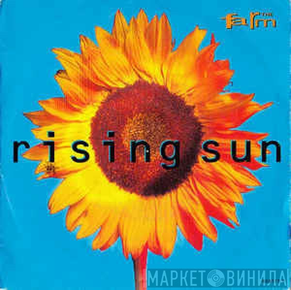 The Farm - Rising Sun