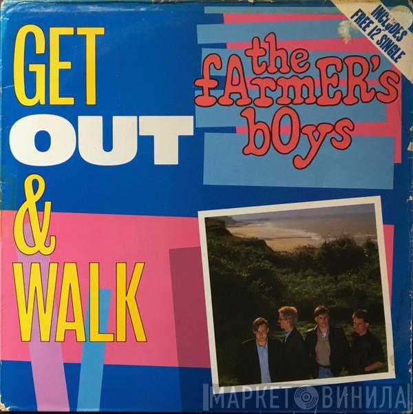 The Farmer's Boys - Get Out & Walk