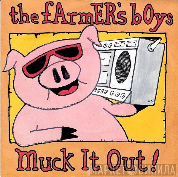 The Farmer's Boys - Muck It Out