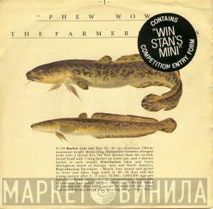 The Farmer's Boys - Phew Wow