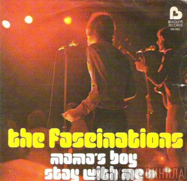 The Fascinations  - Mama's Boy / Stay With Me