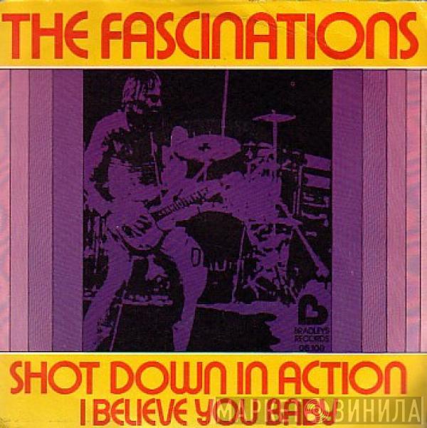 The Fascinations  - Shot Down In Action / I Believe You Baby