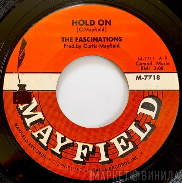 The Fascinations - Hold On