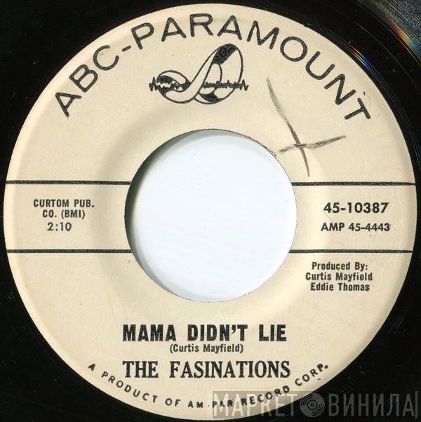The Fascinations - Mama Didn't Lie / Someone Like You