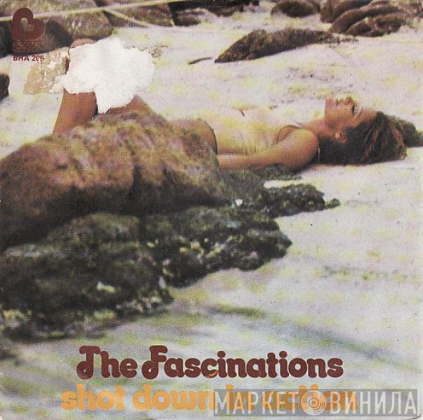 The Fascinations  - Shot Down In Action