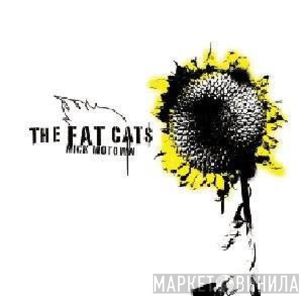 The Fat Cats - Nick Motown