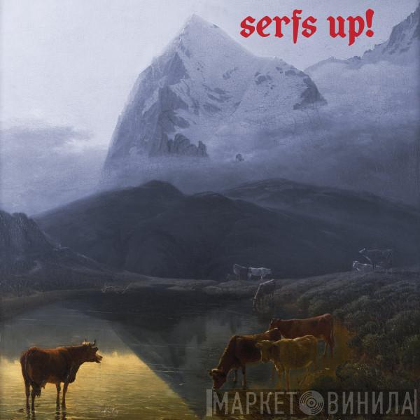 The Fat White Family - Serfs Up!