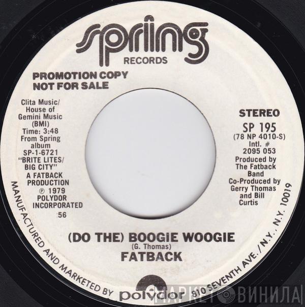 The Fatback Band - (Do The) Boogie Woogie