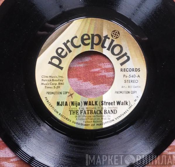  The Fatback Band  - Njia (Nija) Walk (Street Walk) / Soul Man