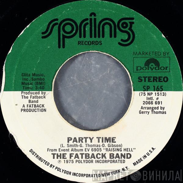  The Fatback Band  - Party Time / Groovy Kind Of Day