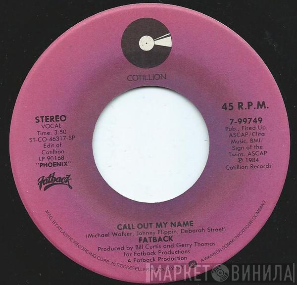 The Fatback Band - Call Out My Name / I Love You So