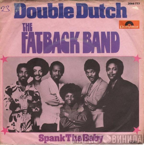 The Fatback Band - Double Dutch / Spank The Baby