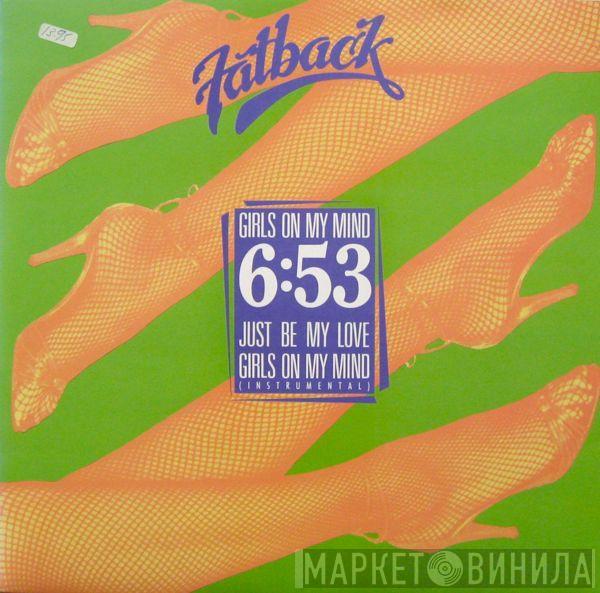 The Fatback Band - Girls On My Mind