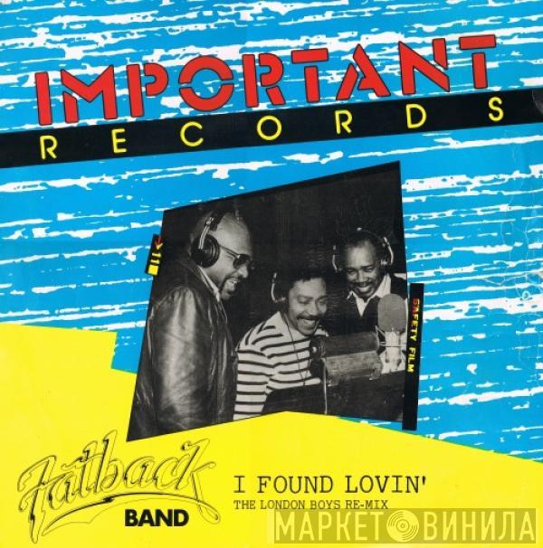 The Fatback Band - I Found Lovin' (London Boys Mix)