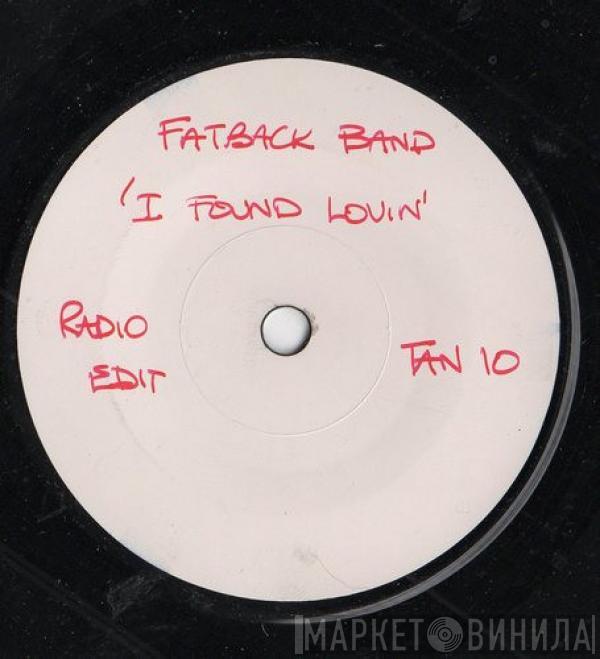  The Fatback Band  - I Found Lovin'