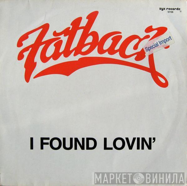  The Fatback Band  - I Found Lovin'