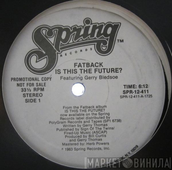  The Fatback Band  - Is This The Future?