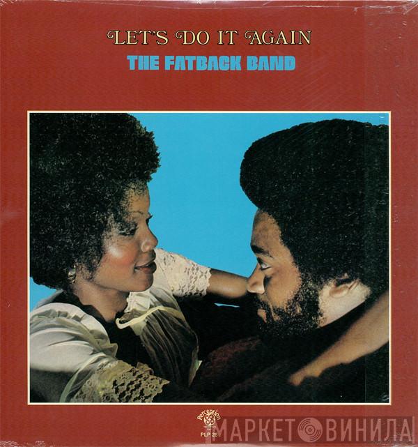 The Fatback Band - Let's Do It Again