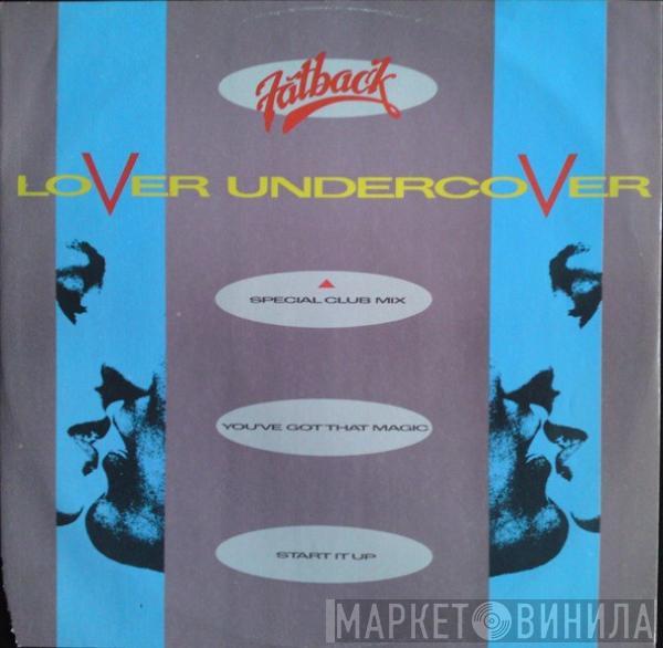 The Fatback Band - Lover Undercover