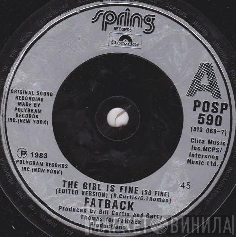  The Fatback Band  - The Girl Is Fine (So Fine)