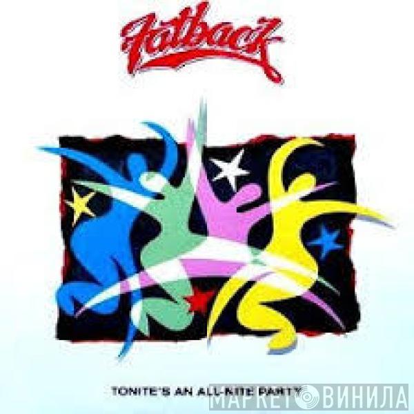 The Fatback Band - Tonite's An All-Nite Party