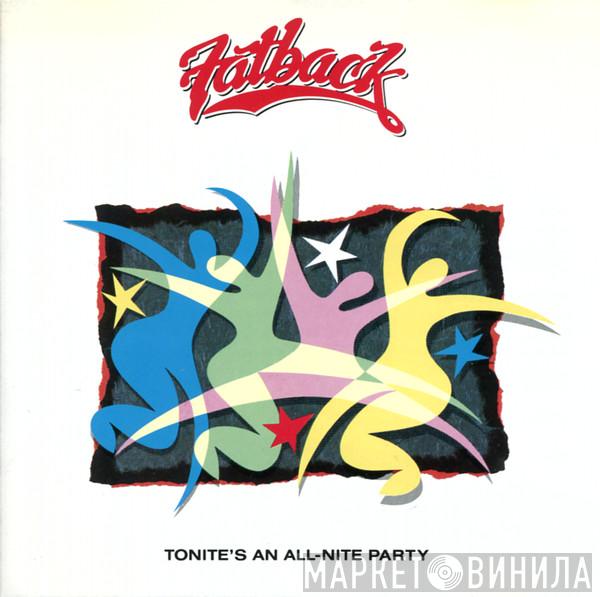The Fatback Band - Tonite's An All-Nite Party