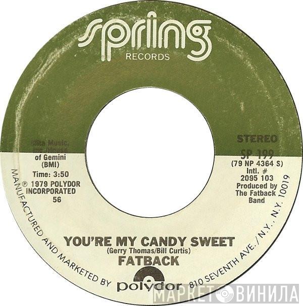 The Fatback Band - You're My Candy Sweet / King Tim III (Personality Jock)