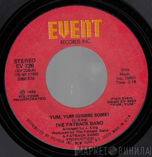 The Fatback Band - Yum, Yum (Gimme Some)