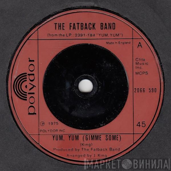 The Fatback Band - Yum, Yum (Gimme Some)