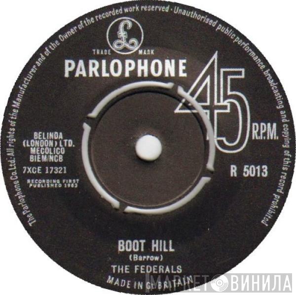 The Federals  - Boot Hill / Keep On Dancing With Me