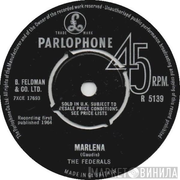 The Federals  - Marlena / Please Believe Me