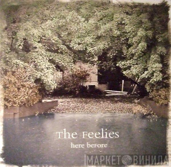 The Feelies - Here Before