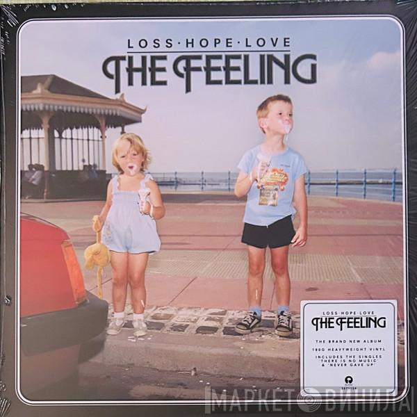 The Feeling - Loss • Hope • Love