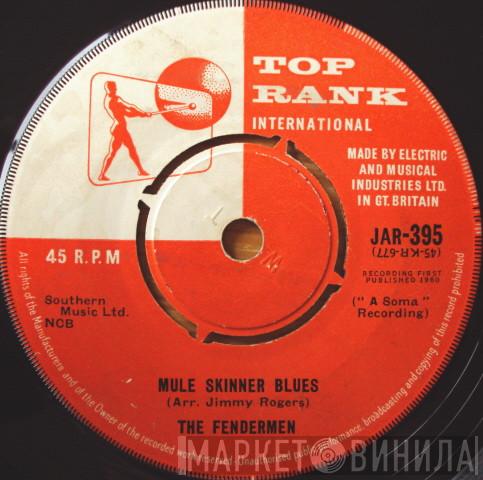 The Fendermen - Mule Skinner Blues / Torture
