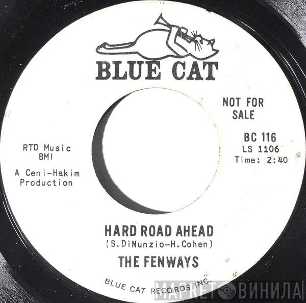 The Fenways - Hard Road Ahead / The Fight