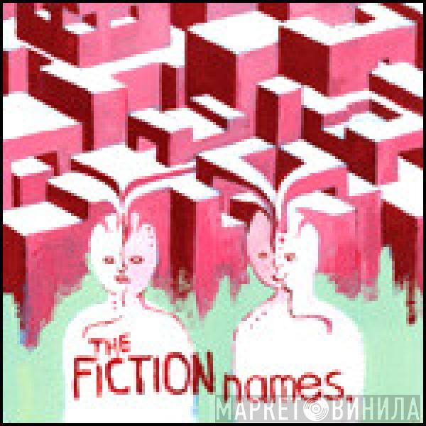 The Fiction - Names