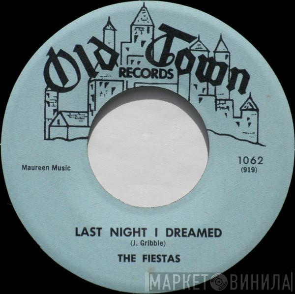 The Fiestas - Last Night I Dreamed / So Fine