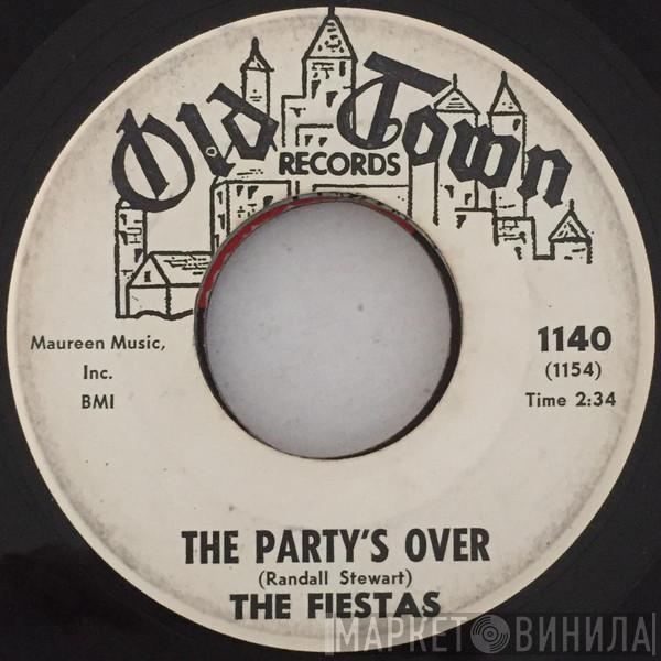 The Fiestas - The Party's Over / Try It One More Time