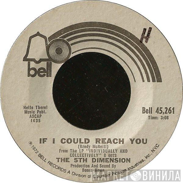  The Fifth Dimension  - If I Could Reach You / Tomorrow Belongs To The Children