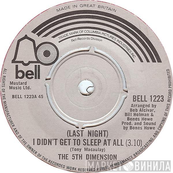 The Fifth Dimension - (Last Night) I Didn't Get To Sleep At All