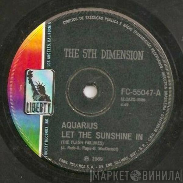  The Fifth Dimension  - Medley: Aquarius/Let The Sunshine In (The Flesh Failures)