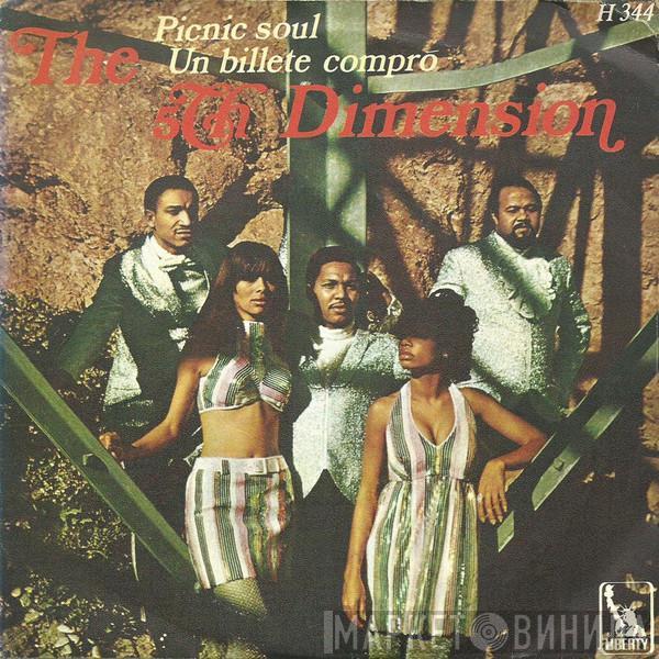  The Fifth Dimension  - Picnic Soul / Un Billete Compró