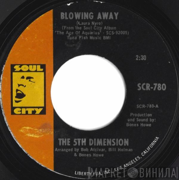 The Fifth Dimension - Blowing Away