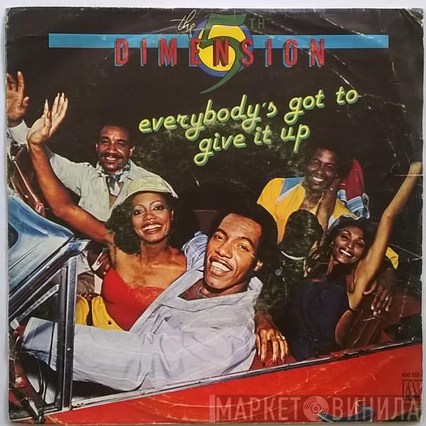 The Fifth Dimension - Everybody's Got To Give It Up