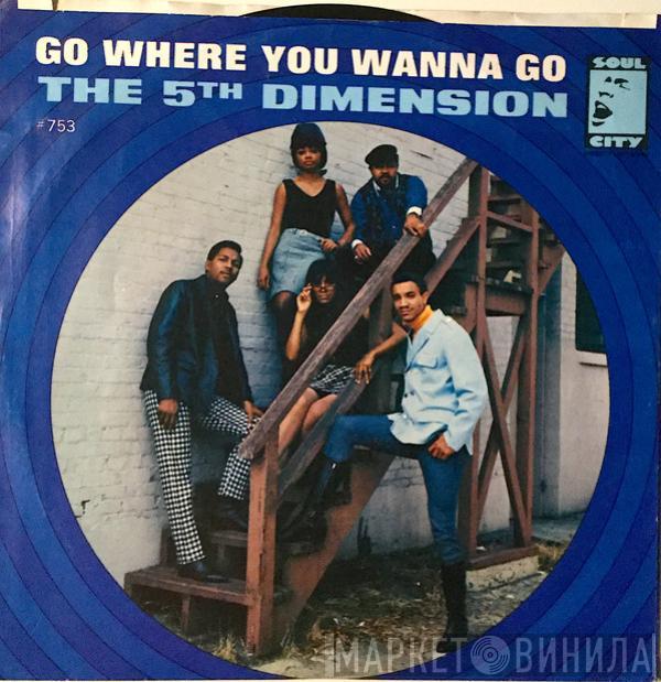 The Fifth Dimension - Go Where You Wanna Go